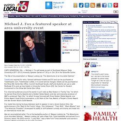 Michael J. Fox a featured speaker at area university event