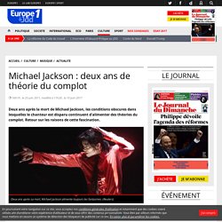 Michael Jackson : après sa mort, les théories du complot se succèdent