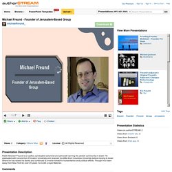 Michael Freund - Founder of Jerusalem-Based Group