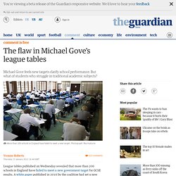 The flaw in Michael Gove's league tables