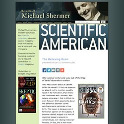 Michael Shermer » The Believing Brain