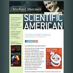 Michael Shermer » The Science of Right and Wrong
