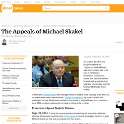 Michael Skakel - The Appeals of Michael Skakel