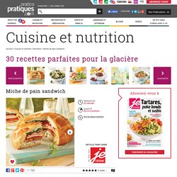 30 recettes parfaites pour la glacière
