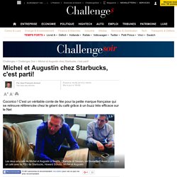 Michel et Augustin chez Starbucks, c'est parti! - 16 juin 2015