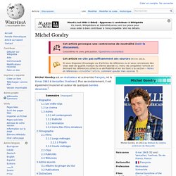 Michel Gondry - Bio et filmographie