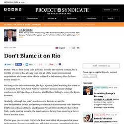 "Don’t Blame it on Rio" by Michel Rocard