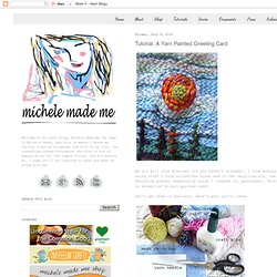 Tutorial: A Yarn Painted Greeting Card