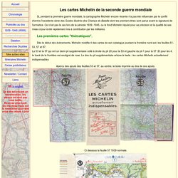 Les cartes Michelin pendant la seconde guerre mondiale.