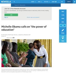 Michelle Obama calls on "the power of education"