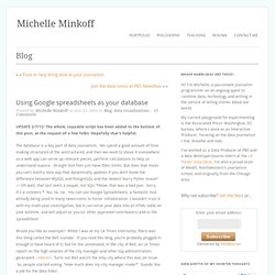 Michelle Minkoff » Using Google spreadsheets as your database