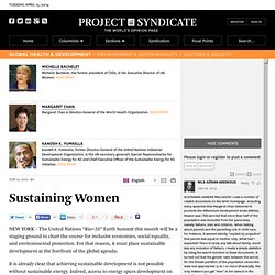 "Sustaining Women" by Kandeh K. Yumkella , Michelle Bachelet and Margaret Chan