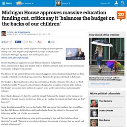 Michigan House approves massive education funding cut, critics say it 'balances the budget on the backs of our children'