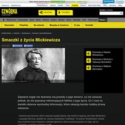 wywiad radiowy z Olą Kutz dotyczący ciekawostek z życia Adama Mickiewicza