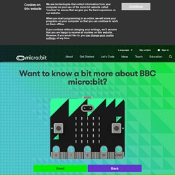 micro:bit : Want to know a bit more about BBC micro:bit?