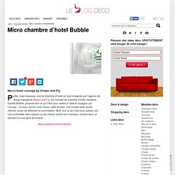 Micro chambre d’hotel Bubble