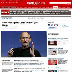 Micro managers: Learn to trust your people