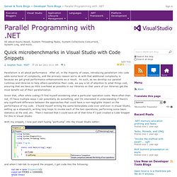 Quick microbenchmarks in Visual Studio with Code Snippets - Parallel Programming with .NET