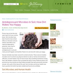 Soil Microbes And Human Health – Learn About The Natural Antidepressant In Soil