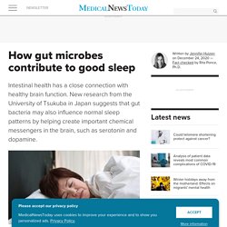 How gut microbes contribute to good sleep
