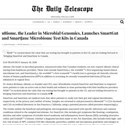uBiome, the Leader in Microbial Genomics, Launches SmartGut and SmartJane Microbiome Test Kits in Canada – The Daily Telescope