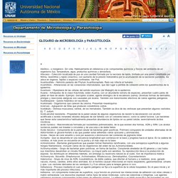 GLOSARIO - Recursos en Microbiología y Parasitología - UNAM