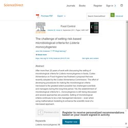 Food Control Volume 22, Issue 9, September 2011, The challenge of setting risk-based microbiological criteria for Listeria monocytogenes