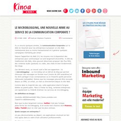 Le microblogging, une nouvelle arme au service de la communication corporate ? - Le Blog Kinoa