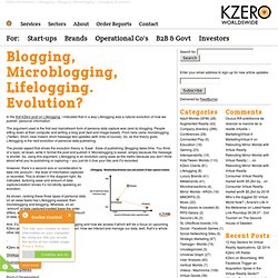 Blogging, Microblogging, Lifelogging. Evolution?