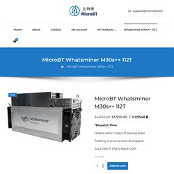 MicroBT Whatsminer M30s++ 112T