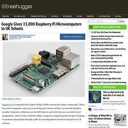 Google Gives 15,000 Raspberry Pi Microcomputers to UK Schools