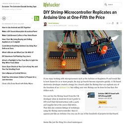 DIY Shrimp Microcontroller Replicates an Arduino Uno at One-Fifth the Price