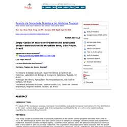 Rev. Soc. Bras. Med. Trop. vol.53 Uberaba 2020 Epub Apr 03, 2020 Importance of microenvironment to arbovirus vector distribution in an urban area, São Paulo, Brazil