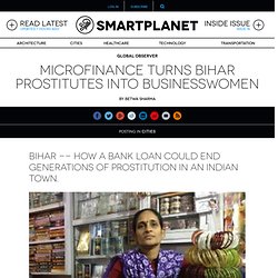 Microfinance turns Bihar prostitutes into businesswomen