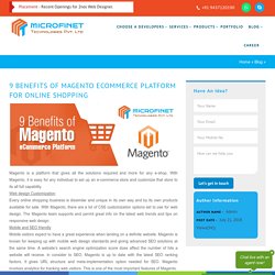 9 Benefits of Magento ecommerce platform for online shopping - Microfinet Technologies Private Limited