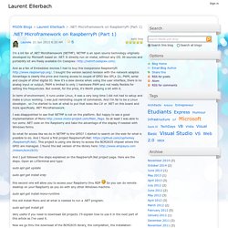 .NET Microframework on RaspberryPi (Part 1) - Laurent Ellerbach - Site Home - MSDN Blogs