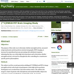 Microglial Activity in People at Ultra High Risk of Psychosis and in Schizophrenia: An [11C]PBR28 PET Brain Imaging Study