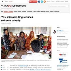 Yes, microlending reduces extreme poverty