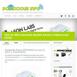 Test du Micromodule double Aeotec Z-Wave avec conso