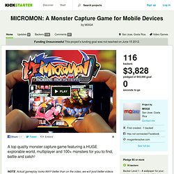 MICROMON: A Monster Capture Game for Mobile Devices by MOGA