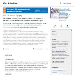 Parenteral Provision of Micronutrients to Pediatric Patients: An International Expert Consensus Paper - Hardy - 2020 - Journal of Parenteral and Enteral Nutrition