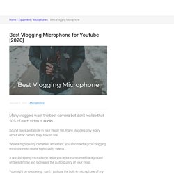 Best Vlogging Microphone for Youtube [2020] - VloggingPro