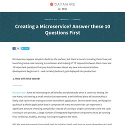 Creating a Microservice? Answer these 10 Questions First