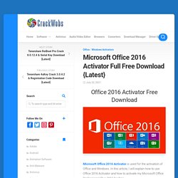 Microsoft Office 2016 Activator Full Free Download {Latest}