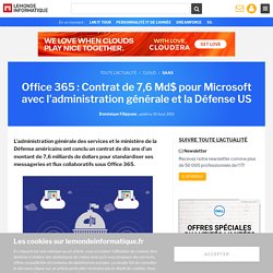 Office 365 : Contrat de 7,6 Md$ pour Microsoft avec l'administration générale et la Défense US