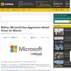 BitPay: Microsoft Has Aggressive Global Vision for Bitcoin