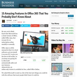 Microsoft Office 365: 15 Amazingly Useful Hidden Features - Business Insider