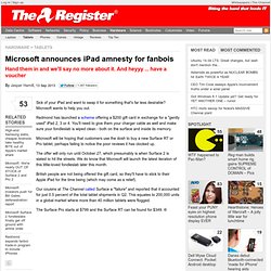 Microsoft announces iPad amnesty for fanbois