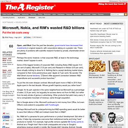 Microsoft, Nokia, and RIM's wasted R&D billions