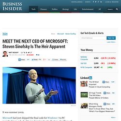 Steven Sinofsky Is The Heir Apparent of Microsoft